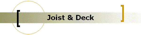 Joist & Deck