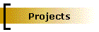 Projects